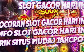 Slot Gacor Hari Ini Pola Sakti Hari Ini Terbaru Lengkap Hari Ini